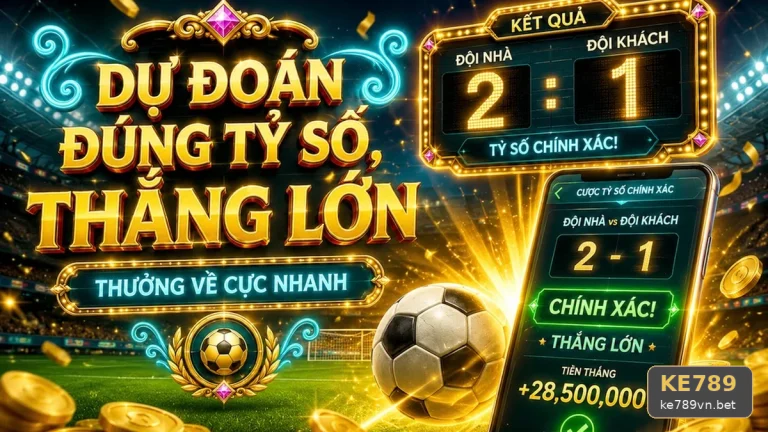 KE789 Thể Thao: Lập Kế Hoạch Thời Gian, Bảo Mật Và Lưu Lịch Sử Khi Phân Tích Tỷ Số Trận Đấu